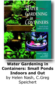 Water Gardening in Containers: Small Ponds Indoors and Out